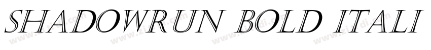 Shadowrun Bold Itali字体转换 Shadowrun Bold Itali字体转换